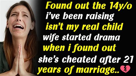 My Wife Cheated On Me And My Daughter Isnt Mine Real Relationships