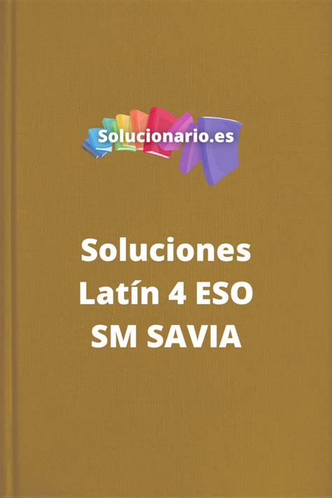 Soluciones Latín 4 Eso Sm Savia 2023 2024 Pdf