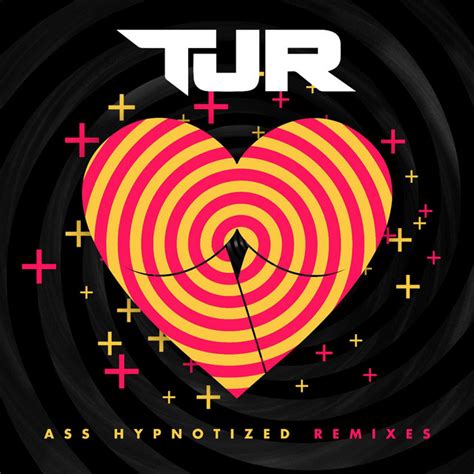 Ass Hypnotized Remixes Single By Tjr Spotify
