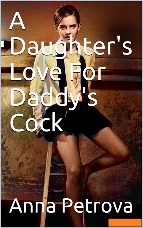 A Daughter S Love For Daddy S Cock