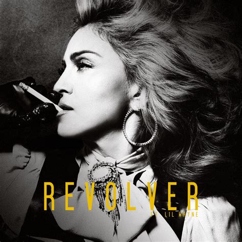 Madonna Fanmade Covers Revolver Ft Lil Wayne