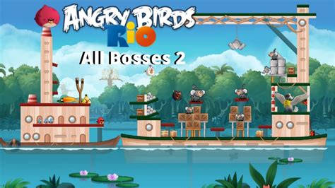 Angry Birds Rio All Bosses 2 YouTube