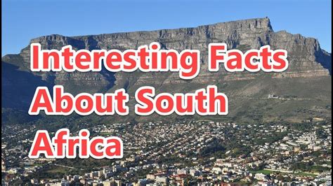 10 Interesting Facts About South Africa Youtube