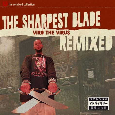 Viro The Virus The Sharpest Blade Remixed Reviews Album Of The Year