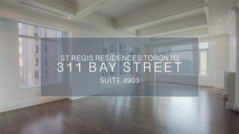 St Regis Residences Toronto 311 Bay St Suite 4903 Luxury Toronto