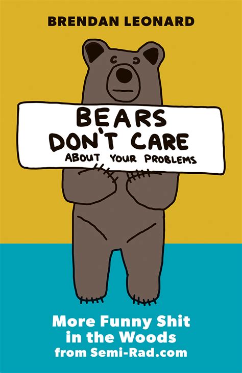 Bears Dont Care About Your Problems Talk And Signing With Brendan