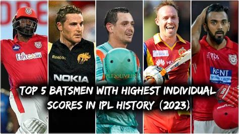 Highest Score In Ipl By A Batsman Top 5 Batters With Highest