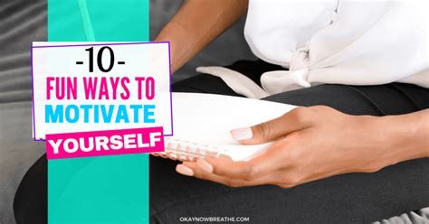 How to Motivate Yourself Every Day: 10 Fun Ways to Find ...