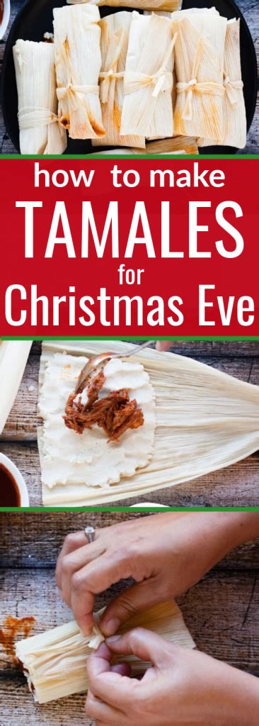 Making Tamales For Christmas Eve Is A Fun Tradition That Can Involve