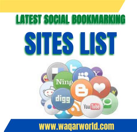 Latest Free Social Bookmarking Submission Sites List Waqar World