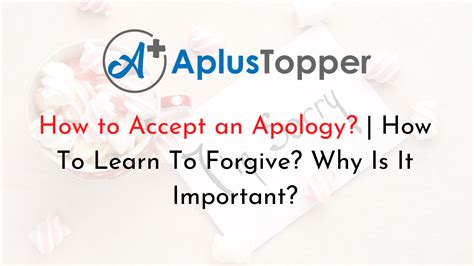 How To Accept An Apology How To Learn To Forgive Why Is It
