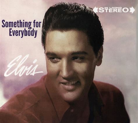 Something For Everybody The Alternate Album By Elvis Presley 2017