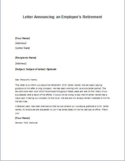 A retirement letter, contrary to the belief that it is an informal farewell letter, requires attention to detail and a professional tone. Letter Announcing an Employee's Retirement | writeletter2.com