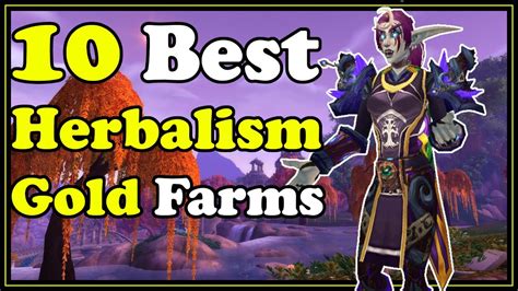 10 Best Herbalism Gold Farms In Wow Shadowlands Gold Making Youtube