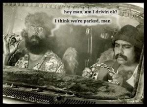 He says this before just about every verse he sings. Funniest Cheech And Chong Quotes. QuotesGram
