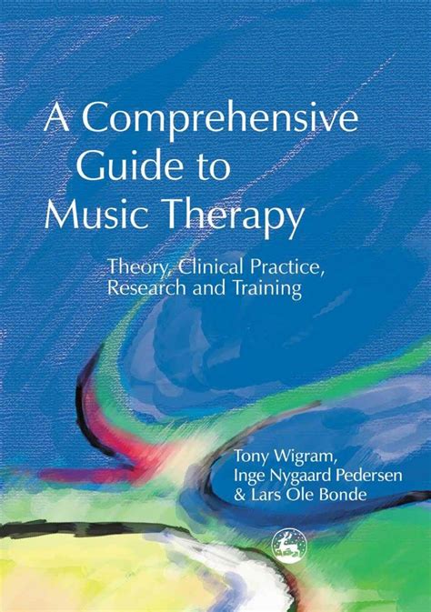 A Comprehensive Guide To Music Therapy Ebook Music Therapy Music