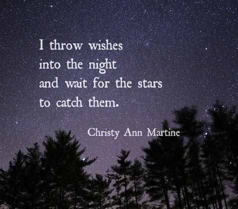 Christy Ann Martine Dreamy Quotes Little Things Quotes Night Love