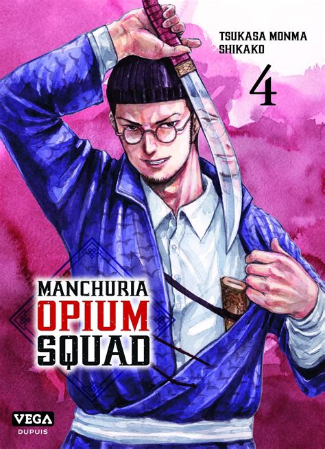 Manchuria Opium Squad French V 04 Comics In French Seinen