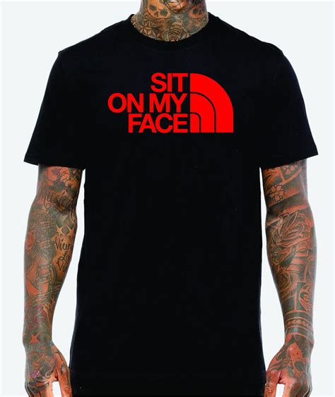 Sit On My Face T Shirt Etsy