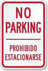 No Parking Sign In Spanish Photos