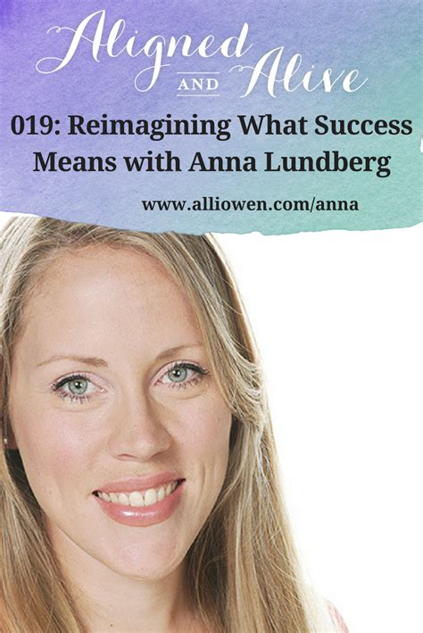019: Reimagining What Success Means with Anna Lundberg | Success ...