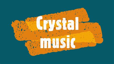 Crystal Music Official Song Youtube