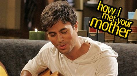 Enrique Iglesias Gale Kyle Girl Gael How I Met Your