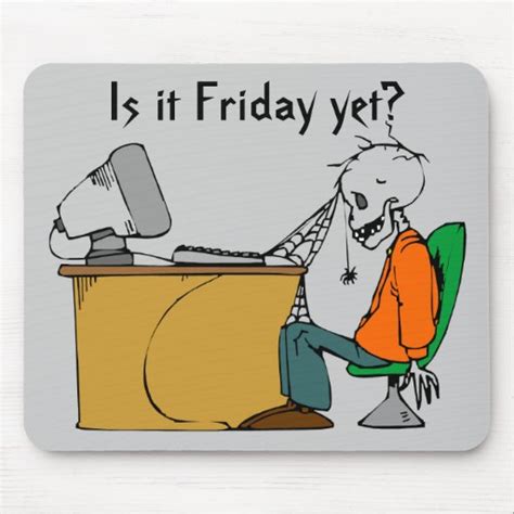 Is It Friday Yet Mouse Pad Zazzle