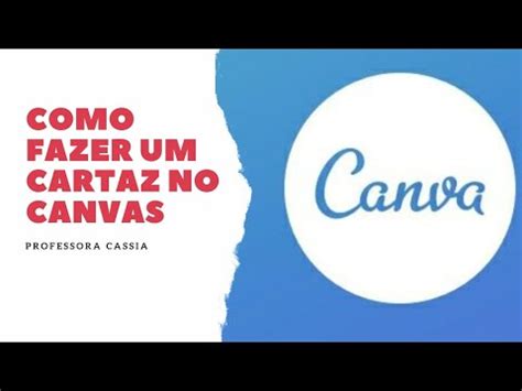 Como Fazer Um Cartaz No Canvas YouTube