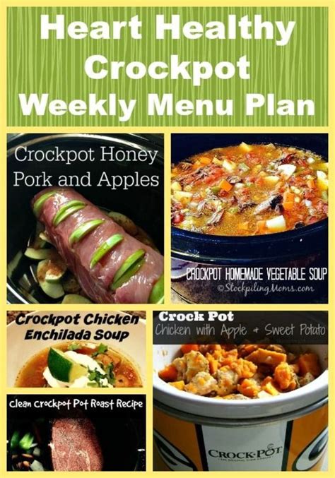 Heart Healthy Crockpot Weekly Menu Plan Heart Healthy Recipes Low