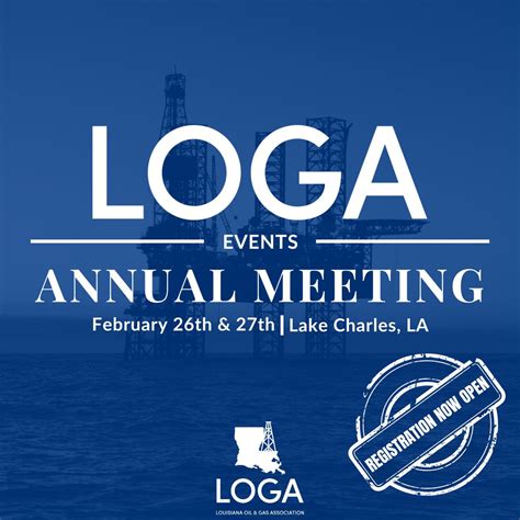 Register Now For The Loga Louisiana Oil And Gas Association Annual