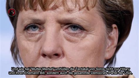 Der Angela Merkel Plan Ist Der George Soros Plan Für Europa 2018 Hd