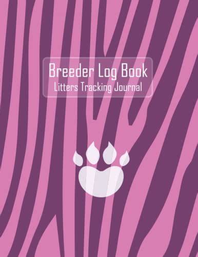 Breeder Log Book Litters Tracking Journal Veterinary Visits