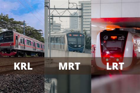 Ini Bedanya Lrt Mrt Dan Krl Di 2020 Infografis Belaja Vrogue Co