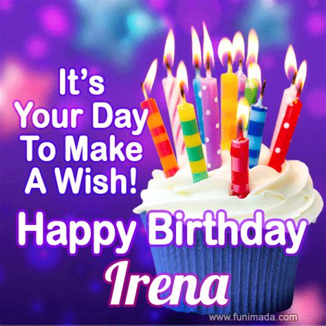 Its Your Day To Make A Wish Happy Birthday Irena