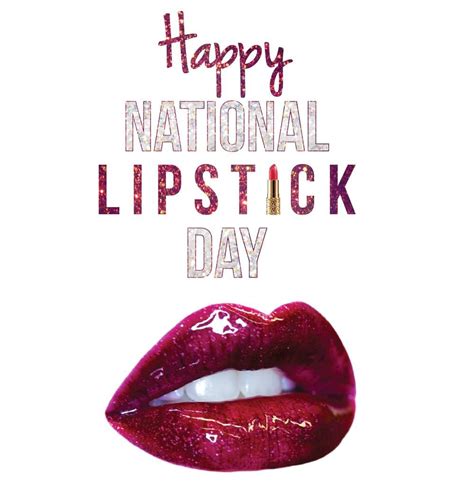 Happy National Lipstick Day Make Everyday A Lipstick Day With Permanent Cosmetics Dont Worry