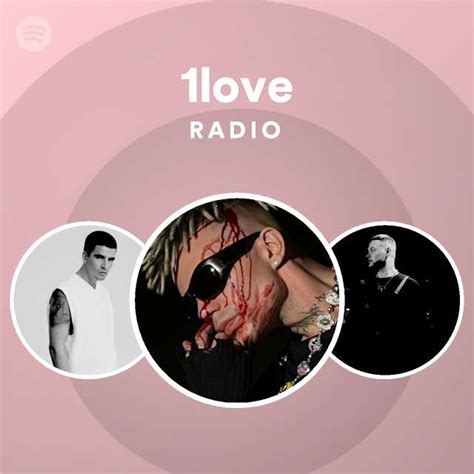 1love Radio Playlist By Spotify Spotify