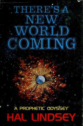 Theres A New World Coming By Hal Lindsey Open Library