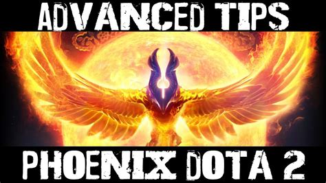 Advanced Tips For Phoenix Dota 2 Hero Guide Youtube