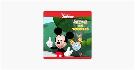 ‎mickey Mouse Clubhouse Oh Toodles On Itunes
