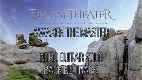 Dream Theater Awaken The Master Intro Guitar Solo Backing Track Youtube