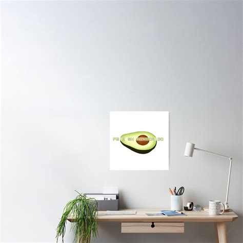 Fresh Avocado Vine Meme Poster For Sale By Gretka Redbubble