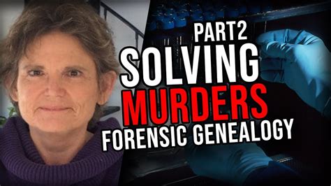 How Did Forensic Genealogy Help The Phoenix Canal Murders Dr Colleen