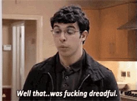 Inbetweeners Fucking Dreadful Gif Inbetweeners Fucking Dreadful