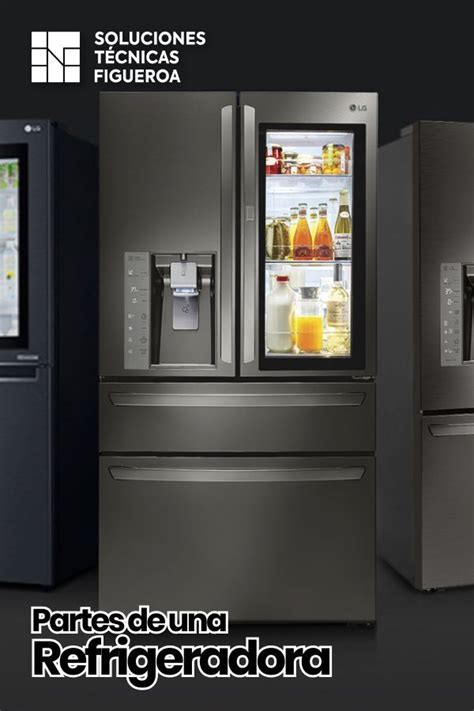 Partes De Una Refrigeradora French Door Refrigerator Refrigerator Kitchen Appliances