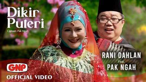 Dikir Puteri Rani Dahlan Feat Pak Ngah Lagu Melayu Indonesia Youtube