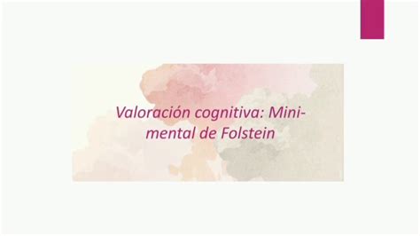 Valoración Cognitiva Mini Mental De Folstein Y Depresión Youtube