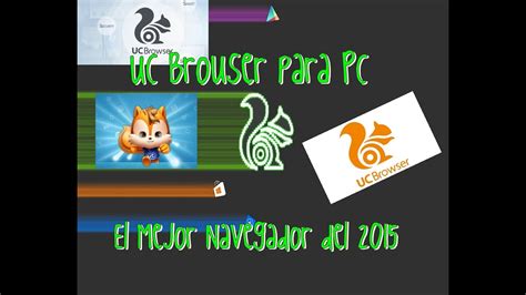 Uc browser is a browser which includes gained great success and has attracted / download new new uc browser 2021 free download latest version. Uc Browser Para Pc - El Mejor Navegador del 2015 - YouTube