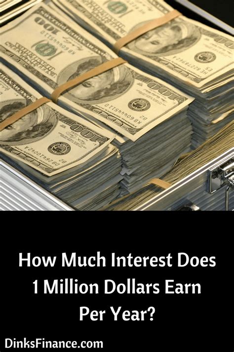 How Much Interest Does 1 Million Dollars Earn Per Year Dual Income