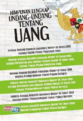 Tafsir jalalain 1set lengkap 4 buku sinar baru algensindo. Buku Himpunan Lengkap Undang-undang Tentang Uang | Bukukita